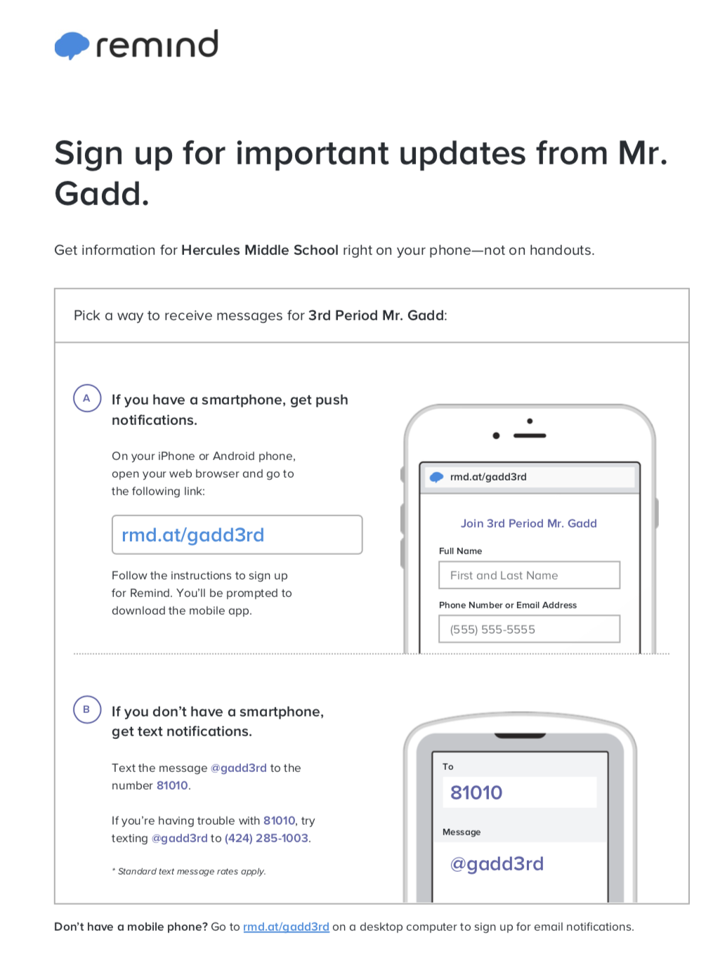Sign up for reminders from Mr. Gadd by opening your browser and typing rmd.at/gadd3rd 