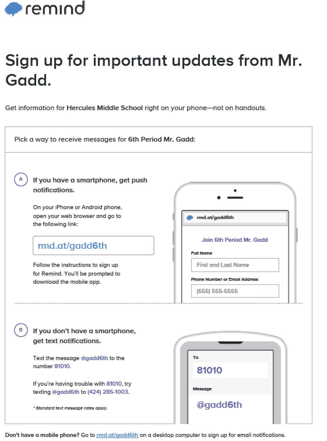 Sign up for Mr. Gadd's Remind.com message service at rmd.at/gadd6th