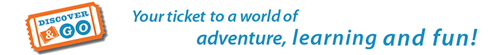 Discover and Go Discover and Go